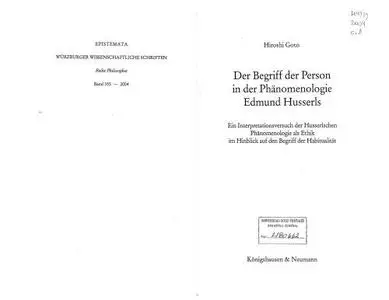 Der Begriff der Person in der Phänomenologie Edmund Husserls: ein Interpretationsversuch der Husserlschen Phänomenologie als Et