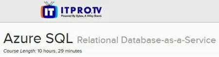 ITPRO.TV - Azure SQL: Relational Database-as-a-Service