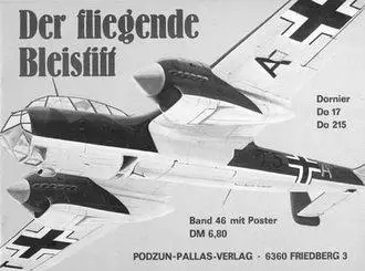 Der Fliegende Bleistift: Dornier Do 17, Do 215  (Waffen-Arsenal 46) (repost)