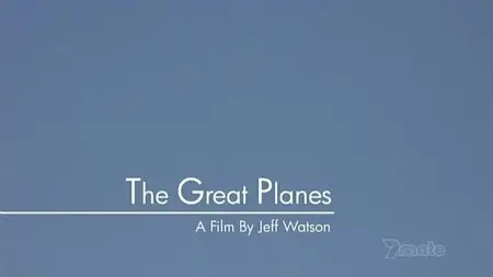 Channel 7 - Great Planes of the World (2009)