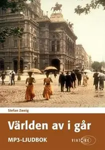 «Världen av i går» by Stefan Zweig