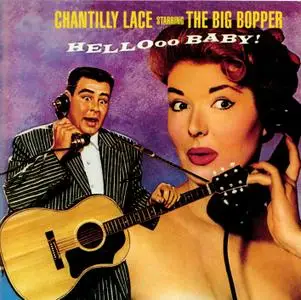 The Big Bopper - Chantilly Lace (1958) {Mercury 832 902-2 rel 1994}