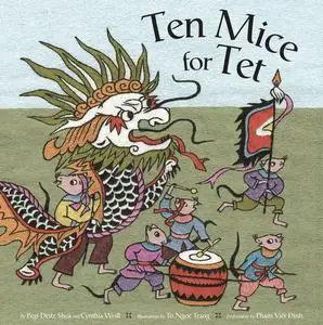 «Ten Mice for Tet» by Cynthia Weill, Pegi Deitz Shea