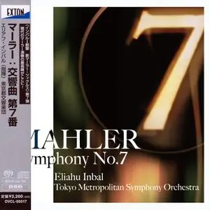 Eliahu Inbal, Tokyo Metropolitan SO - Mahler: Symphony No.7 (2014) [Japan] SACD ISO + DSD64 + Hi-Res FLAC