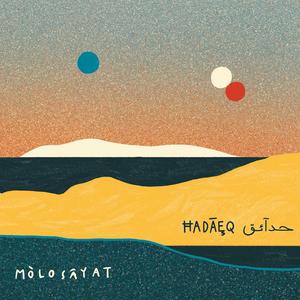 Molo Sayat - Hadaeq (2021) [Official Digital Download]
