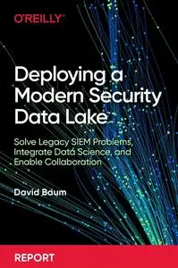 Deploying a Modern Security Data Lake