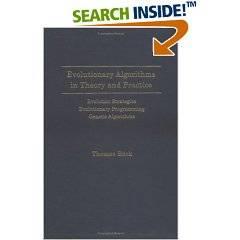 Evolutionary Algorithms in Theory and Practice : Evolution Strategies, Evolutionary Programming, Genetic Algorithms