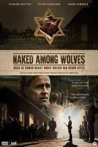 Naked Among Wolves (2015)