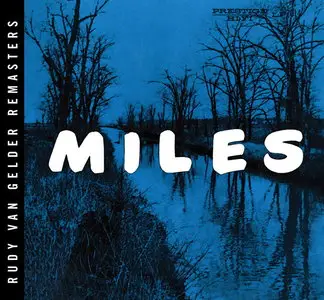 Miles Davis - Miles: The New Miles Davis Quintet (1955) {2009 Prestige RVG Remaster}