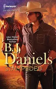 «Stampeded» by B.J.Daniels