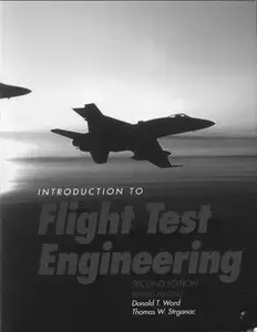 Introduction to Flight Test Engineering, Second revised edition