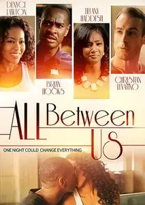 All Between Us (2018)