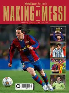 World Soccer Presents - Issue 1 - Making of Messi - 11 December 2020