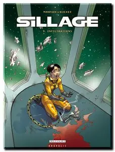 Morvan & Buchet - Sillage - Tomes 1 à 12