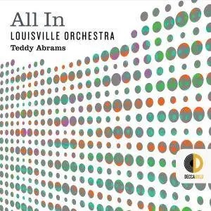 Louisville Orchestra & Teddy Abrams - All In (2017)