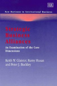 Strategic Business Alliances: An Examination of the Core Dimensions