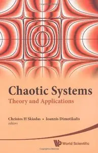 Chaotic Systems: Theory and Applications, Selected Papers from the 2nd Chaotic Modeling and Simulation International Conference