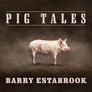 Pig Tales: An Omnivore's Quest for Sustainable Meat [Audiobook]