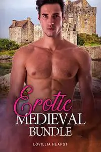 «Erotic Medieval Bundle» by Lovillia Hearst
