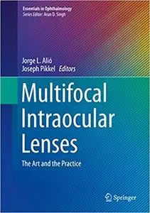 Multifocal Intraocular Lenses: The Art and the Practice (Repost)