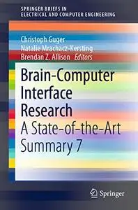 Brain-Computer Interface Research: A State-of-the-Art Summary 7 (Repost)