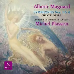 Michel Plasson & Orchestre National du Capitole de Toulouse - Magnard: Chant funèbre, Symphonies Nos. 1 & 4 (2023)