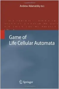 Game of Life Cellular Automata by Andrew Adamatzky
