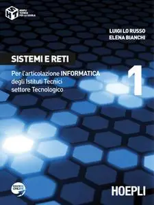 Luigi Lo Russo, Elena Bianchi - Sistemi e reti. Vol.1 (2012) [Repost]