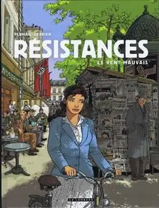 Résistances - Tome 02 - Le vent mauvais