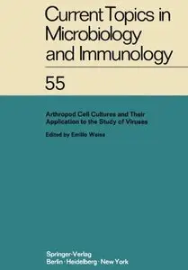 Arthropod Cell Cultures and Their Application to the Study of Viruses 