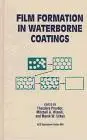 Film Formation in Waterborne Coatings