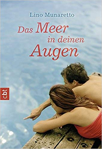 Das Meer in deinen Augen - Lino Munaretto