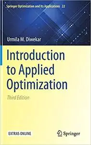 Introduction to Applied Optimization, 3rd ed.