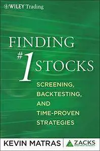 Finding #1 Stocks: Screening, Backtesting and Time-Proven Strategies