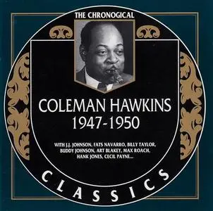 Coleman Hawkins - 1947-1950 (2001)