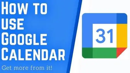 Learn Google Calendar - Time Management and Scheduling Calendar Service