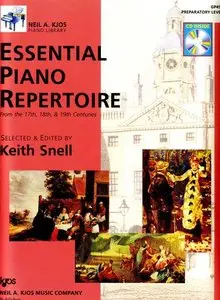 Essential Piano Repertoire of the 17th, 18th, & 19th Centuries Preparatory Level