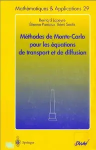 Bernard Lapeyre, Méthodes de Monte-Carlo pour les équations de transport et de diffusion(Repost)