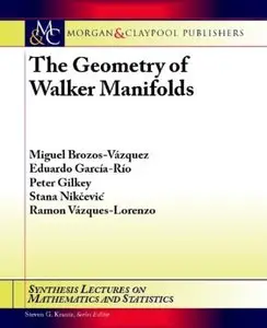 The Geometry of Walker Manifolds (Repost)