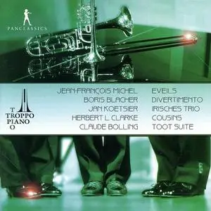 Trio Troppo Piano - Blacher, Koetsier & Others: Chamber Music (2021)