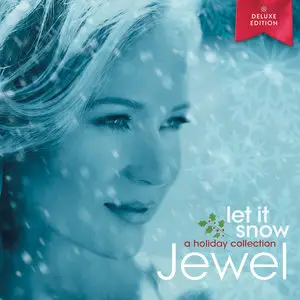 Jewel - Let It Snow: A Holiday Collection (Deluxe Edition) (2013)