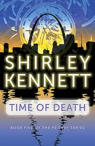 «Time of Death» by Shirley Kennett