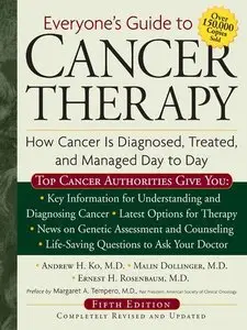 Everyone'S Guide To Cancer Therapy, 4th edition