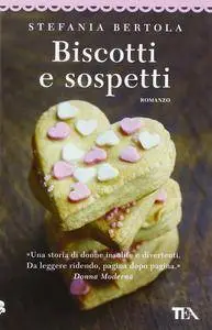 Stefania Bertola - Biscotti e sospetti