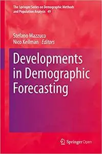 Developments in Demographic Forecasting