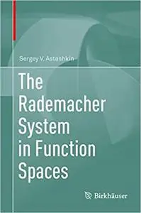 The Rademacher System in Function Spaces