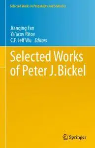 Selected Works of Peter J. Bickel (Corrected)