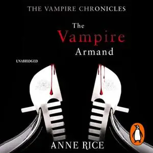 «The Vampire Armand» by Anne Rice