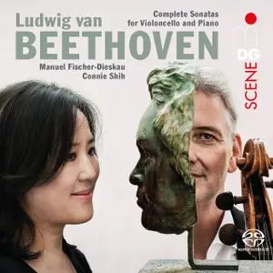 Manuel Fischer-Dieskau, Connie Shih - Beethoven: Complete Cello Sonatas (2018)