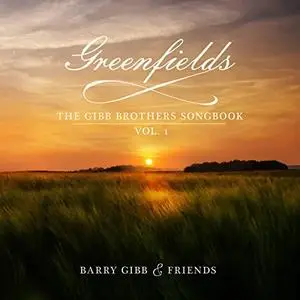 Barry Gibb - Greenfields- The Gibb Brothers Songbook Vol. 1 (2021) [Official Digital Download 24/96]